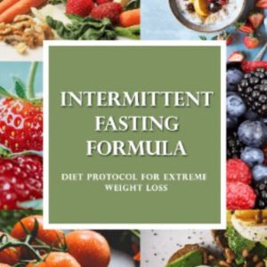 Intermittent Fasting Formula