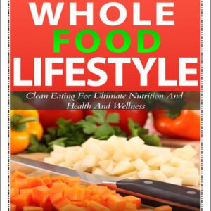 Wholefood Lifestyle